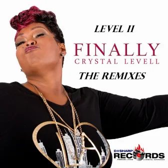 Finally Level 2 by Crystal Levell