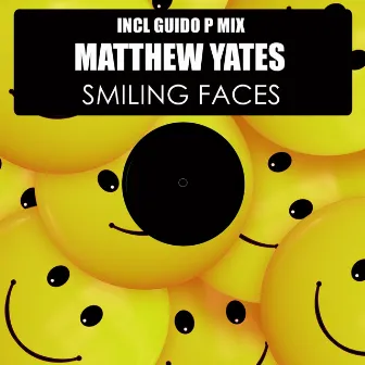 Smiling Faces by Matthew Yates