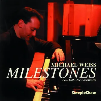 Milestones by Michael Weiss