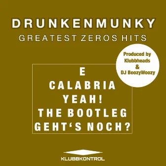 Greatest Zeros Hits by Drunkenmunky