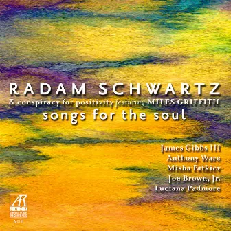 Songs for the Soul by Radam Schwartz