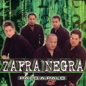 Palo A Palo by Zafra Negra