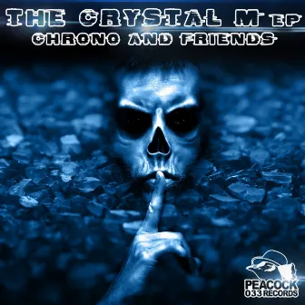 The Crystal M EP by Chrono