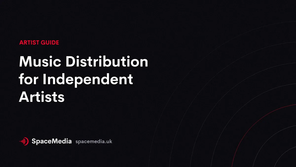 Music Distribution for Independent Artists: A Complete Guide